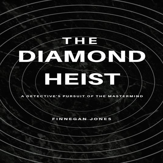 Diamond Heist, The
