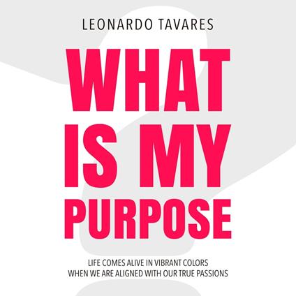 What is My Purpose?
